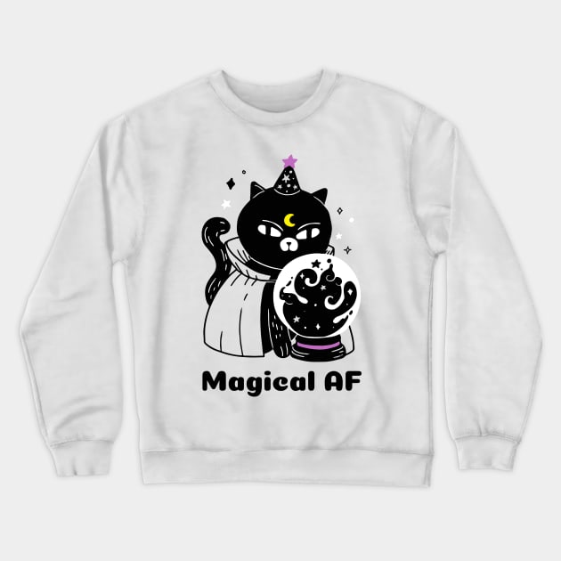 Magical AF Crewneck Sweatshirt by ArtbyLaVonne